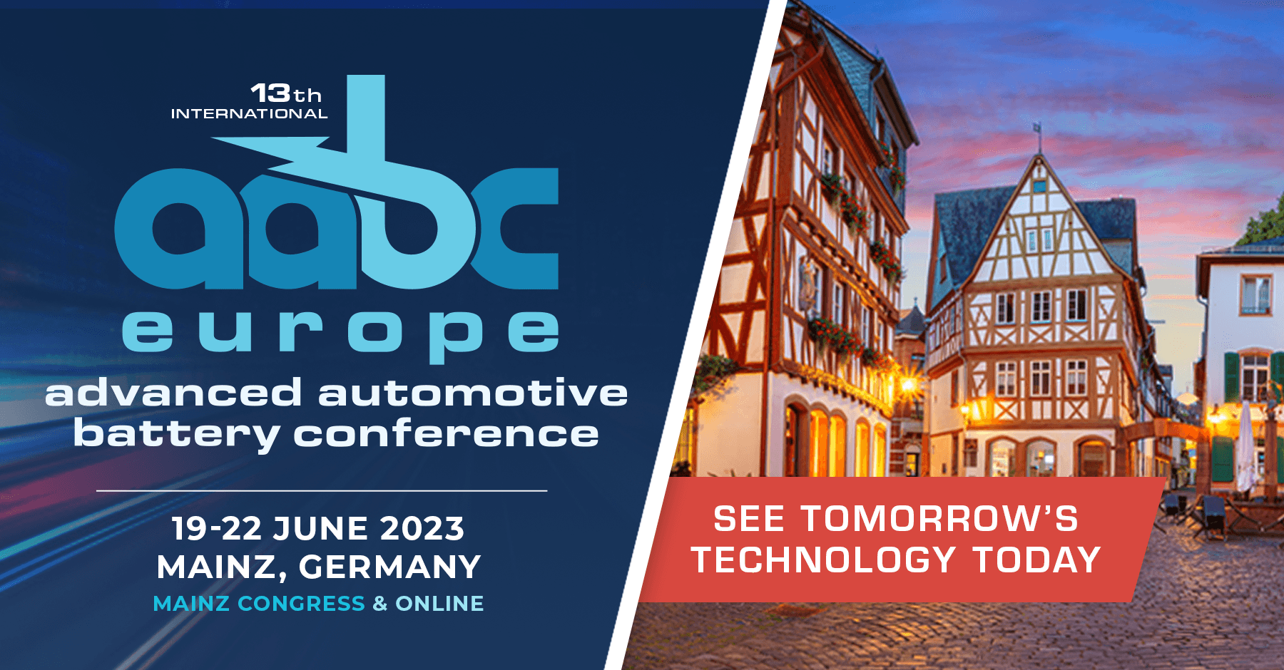 13th International AABC Europe - Advanced Automotive Battery Conference. 19-22 June, Mainz, Germany.